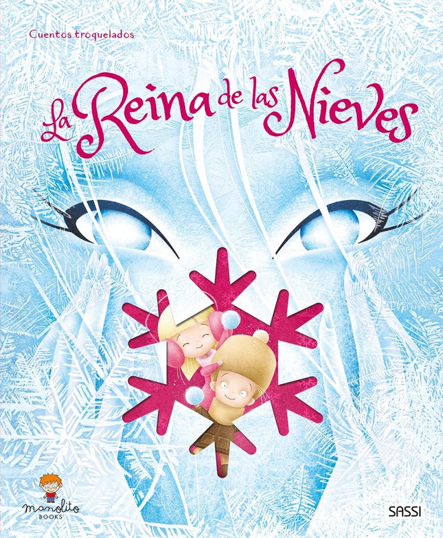 LA REINA DE LAS NIEVES | AUTORES VARIOS