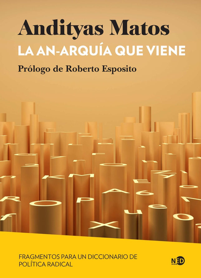 LA AN-ARQUIA QUE VIENE | ANDITYAS MATOS