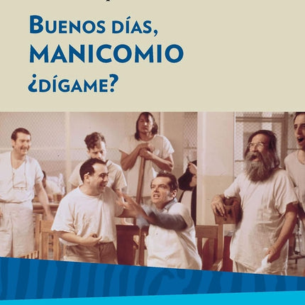 BUENOS DIAS, MANICOMIO, ¿DIGAME? | ISABEL MARQUEZ