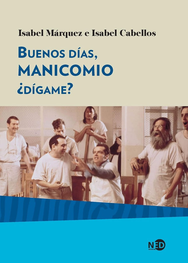 BUENOS DIAS, MANICOMIO, ¿DIGAME? | ISABEL MARQUEZ