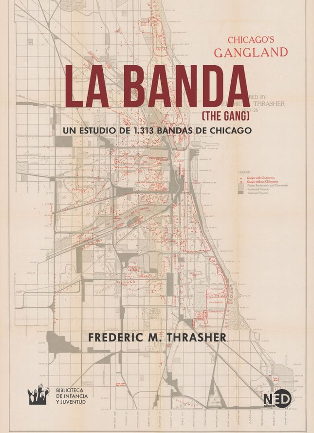 LA BANDA (THE GANG) | FREDERIC M. THRASHER