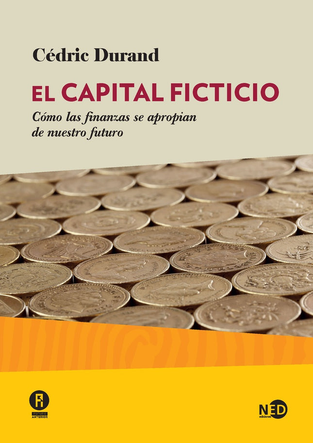 EL CAPITAL FICTICIO | CEDRIC DURAND
