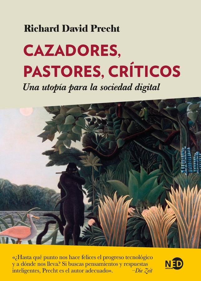 CAZADORES, PASTORES, CRITICOS | RICHARD DAVID PRECHT