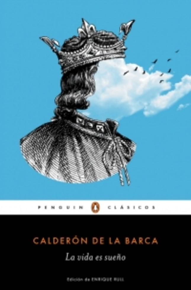 LA VIDA ES SUEÑO | CALDERON DE LA BARCA