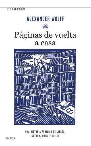PAGINAS DE VUELTA A CASA | ALEXANDER WOLFF