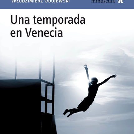 UNA TEMPORADA EN VENECIA | WLODZIMIERZ ODOJEWSKI