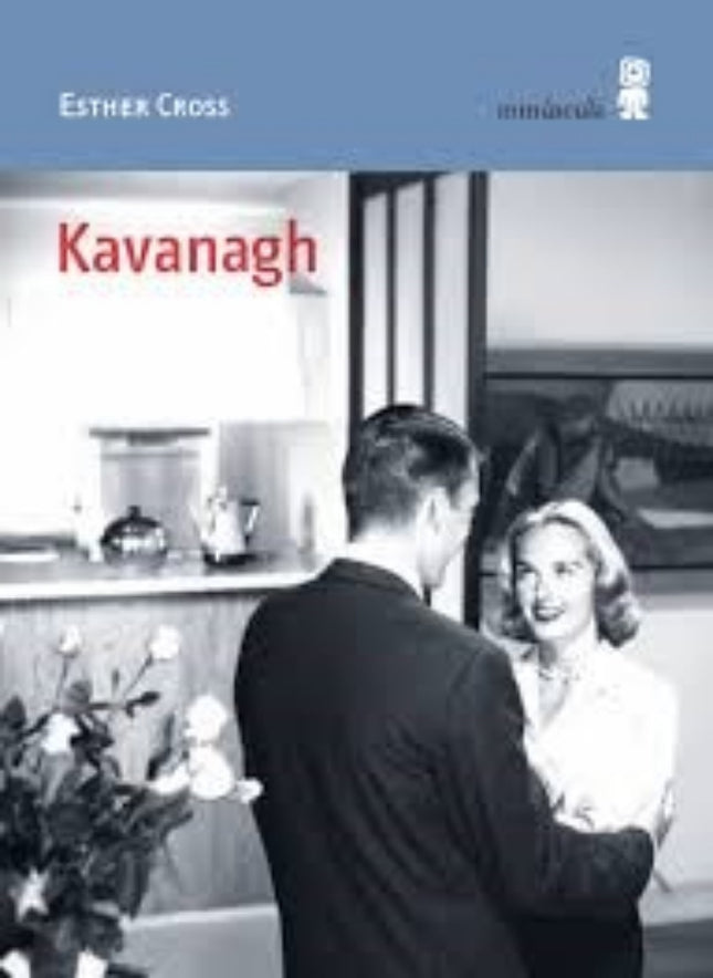 KAVANAGH | ESTHER CROSS