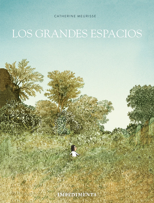 LOS GRANDES ESPACIOS | CATHERINE MEURISSE