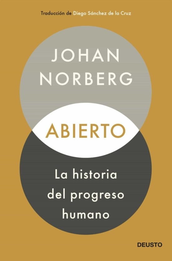 ABIERTO: LA HISTORIA DEL PROGRESO HUMANO | JOHAN NORBERG
