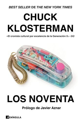 LOS NOVENTA | CHUCK KLOSTERMAN