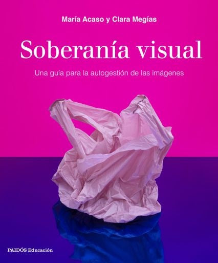 SOBERANIA VISUAL | MARIA ACASO