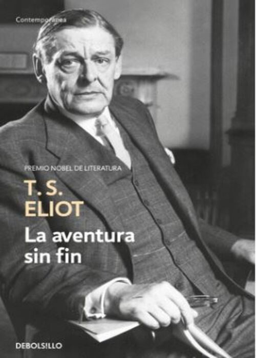 LA AVENTURA SIN FIN | T.S ELIOT