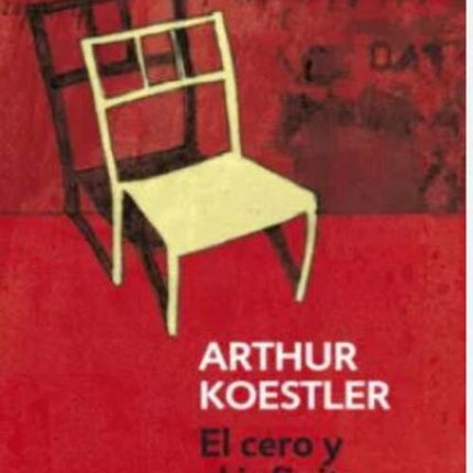 EL CERO Y EL INFINITO | ARTHUR KOESTLER