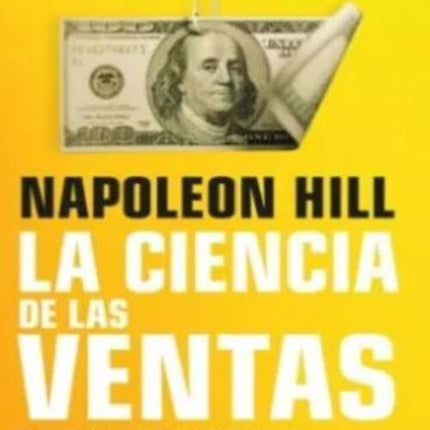 LA CIENCIA DE LAS VENTAS | NAPOLEON HILL
