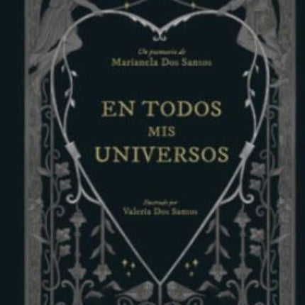 EN TODOS MIS UNIVERSOS | MARIANELA DOS SANTOS