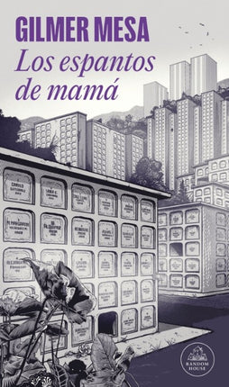 LOS ESPANTOS DE MAMA | GILMER MESA