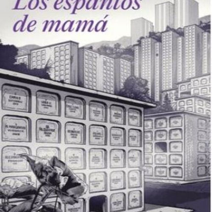 LOS ESPANTOS DE MAMA | GILMER MESA