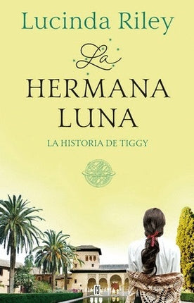 SIETE HERMANAS 5 LA HERMANA LUNA | LUCINDA RILEY