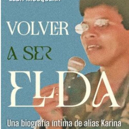 VOLVER A SER ELDA | GUSTAVO DUNCAN