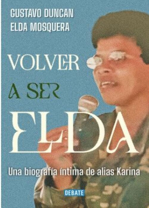 VOLVER A SER ELDA | GUSTAVO DUNCAN