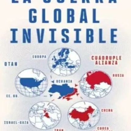 LA GUERRA GLOBAL INVISIBLE | CARLOS ALBERTO PATIÑO VILLA