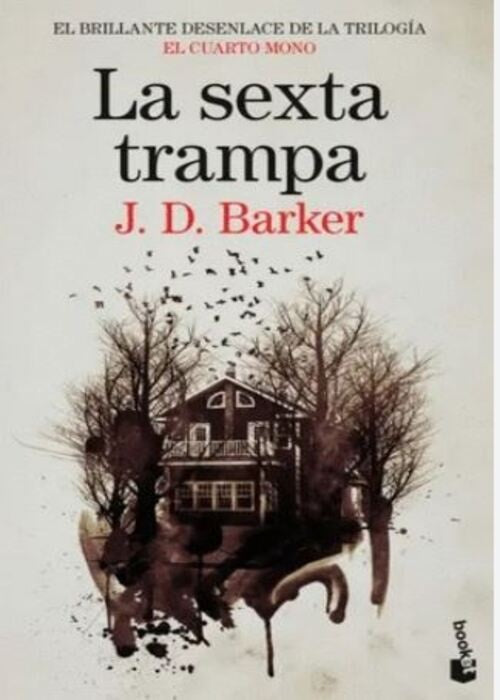 LA SEXTA TRAMPA | J. D. BARKER