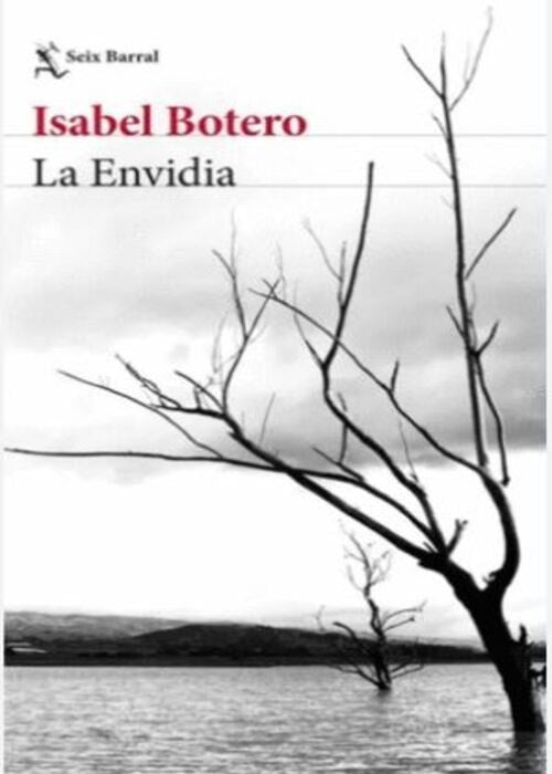 LA ENVIDIA | ISABEL BOTERO