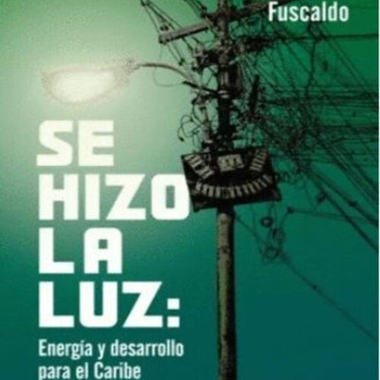 SE HIZO LA LUZ | JAVIER LASTRA FUSCALDO