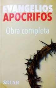 EVANGELIOS APOCRIFOS | AUTORES VARIOS