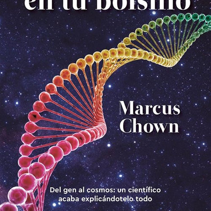 EL UNIVERSO EN TU BOLSILLO | MARCUS CHOWN