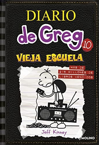 DIARIO DE GREG 10: VIEJA ESCUELA | JEFF KINNEY