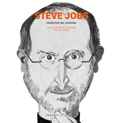 STEVE JOBS. INVENTOR DEL MAÑANA | JULIO FAJARDO HERRERO