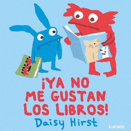 ¡YA NO ME GUSTAN LOS LIBROS! | DAISY HIRST