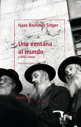 UNA VENTANA AL MUNDO | ISAAC BASHEVIS SINGER