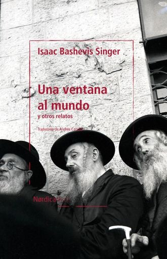 UNA VENTANA AL MUNDO | ISAAC BASHEVIS SINGER