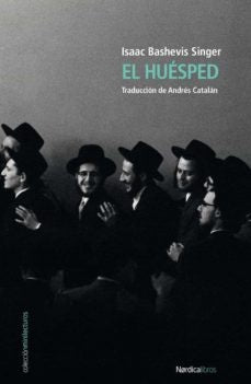 EL HUESPED | ISAAC BASHEVIS SINGER