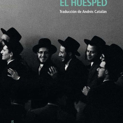 EL HUESPED | ISAAC BASHEVIS SINGER