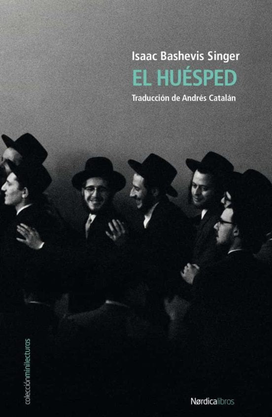 EL HUESPED | ISAAC BASHEVIS SINGER