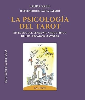 LA PSICOLOGIA DEL TAROT | LAURA VALLI