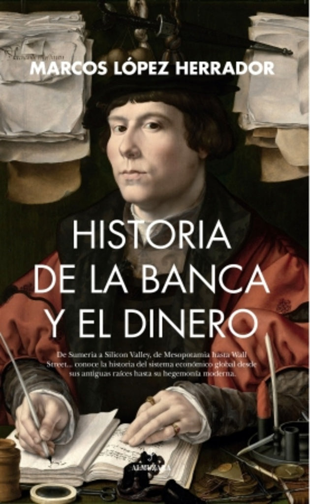 HISTORIA DE LA BANCA Y EL DINERO | MARCOS LOPEZ HERRADOR