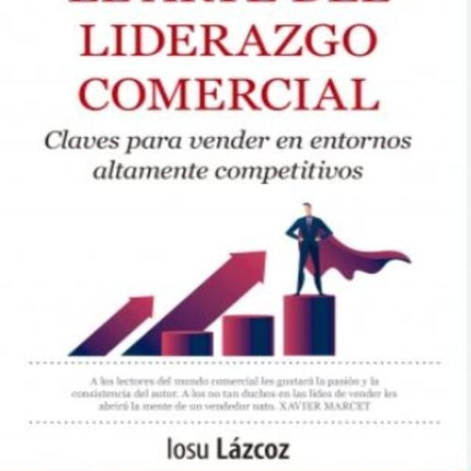 EL ARTE DEL LIDERAZDO COMERCIAL | IOSU LAZCOZ