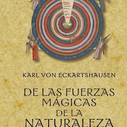DE LAS FUERZAS MAGICAS DE LA NATURALEZA | KARL VON ECKARTSHAUSEN