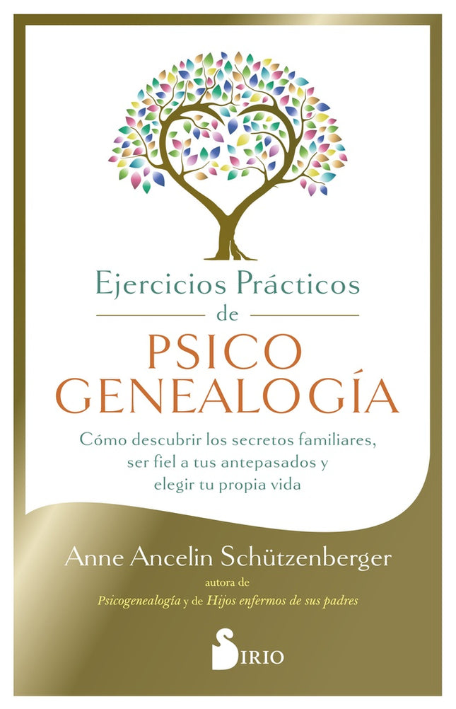 EJERCICIOS PRACTICOS DE PSICOGENEALOGIA | ANNE ANCELIN SCHUTZENBERGER