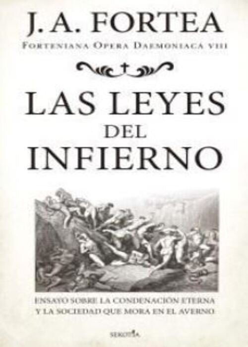 LAS LEYES DEL INFIERNO | J. A. FORTEA
