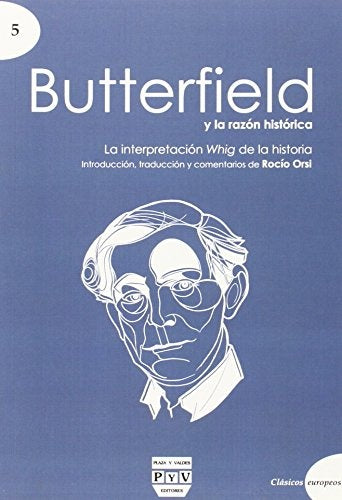 BUTTERFIELD Y LA RAZON HISTORICA | ROCIO ORSI