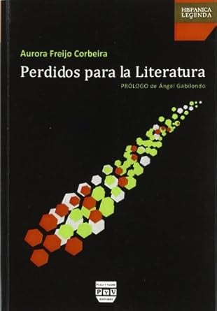 PERDIDOS PARA LA LITERATURA | AURORA FREIJO CORBEIRA