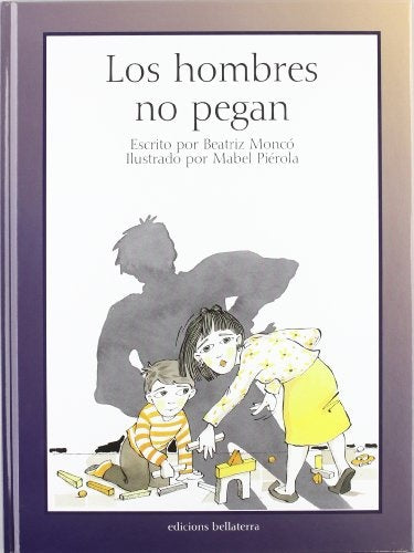 LOS HOMBRES NO PEGAN | BEATRIZ MONCO