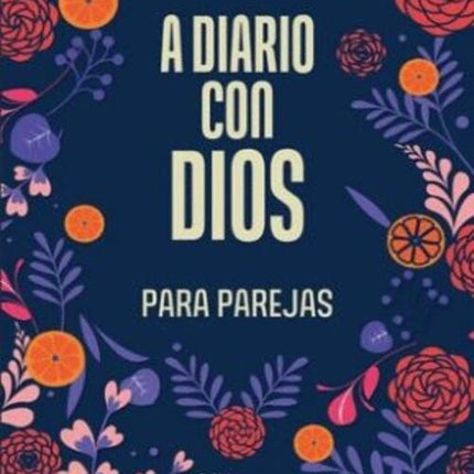 A DIARIO CON DIOS PARA PAREJAS | DAMIANO LUCIO
