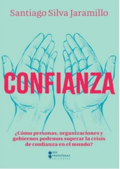 CONFIANZA | SANTIAGO SILVA JARAMILLO