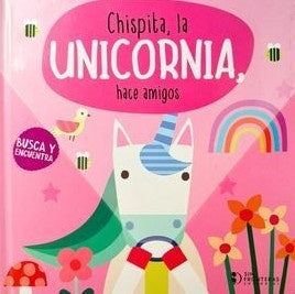 CHISPITA LA UNICORNIA HACE AMIGOS | AUTORES VARIOS
